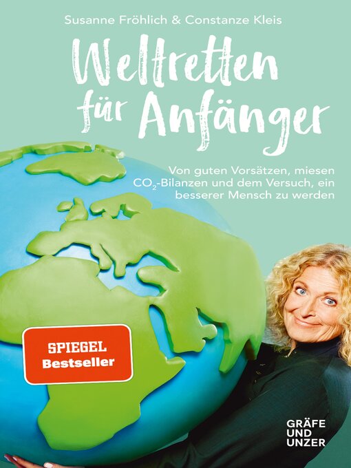 Titeldetails für Weltretten für Anfänger nach Susanne Fröhlich - Verfügbar